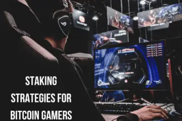 The Best Staking Strategies for Bitcoin Gamers